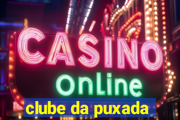 clube da puxada